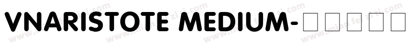VnAristote Medium字体转换